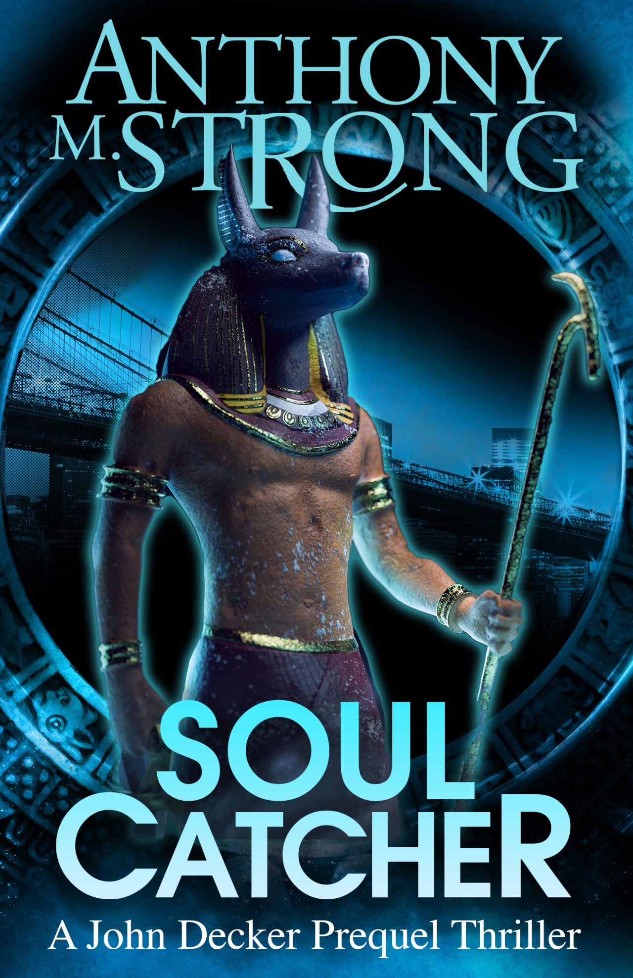 Soul Catcher Anthony M. Stong